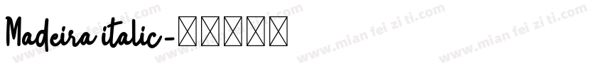 Madeira italic字体转换